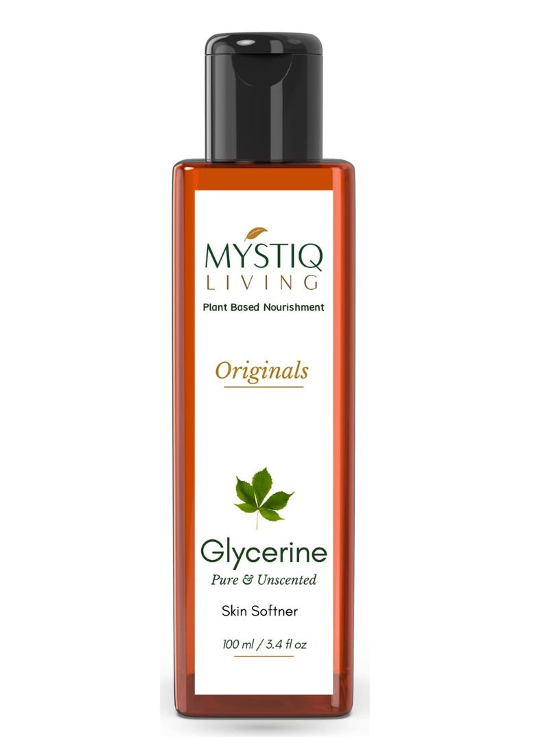 Mystiq Living Glycerine Plant Based Pure and Unscented For Face Skin and Body Care 100 ML