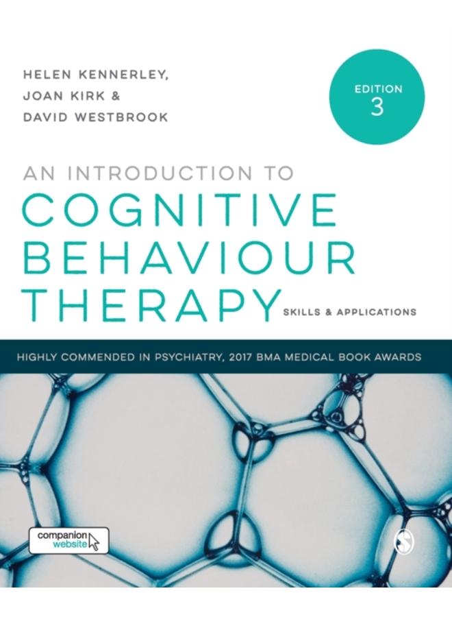 An Introduction to Cognitive Behaviour Therapy : Skills and Applications 