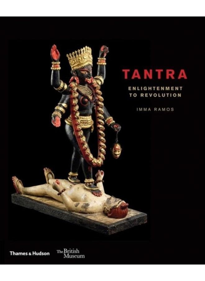 Tantra : enlightenment to revolution 