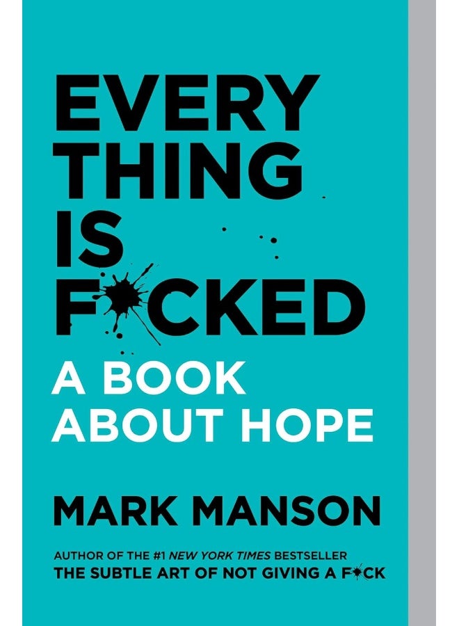 Everything Is Fcked
