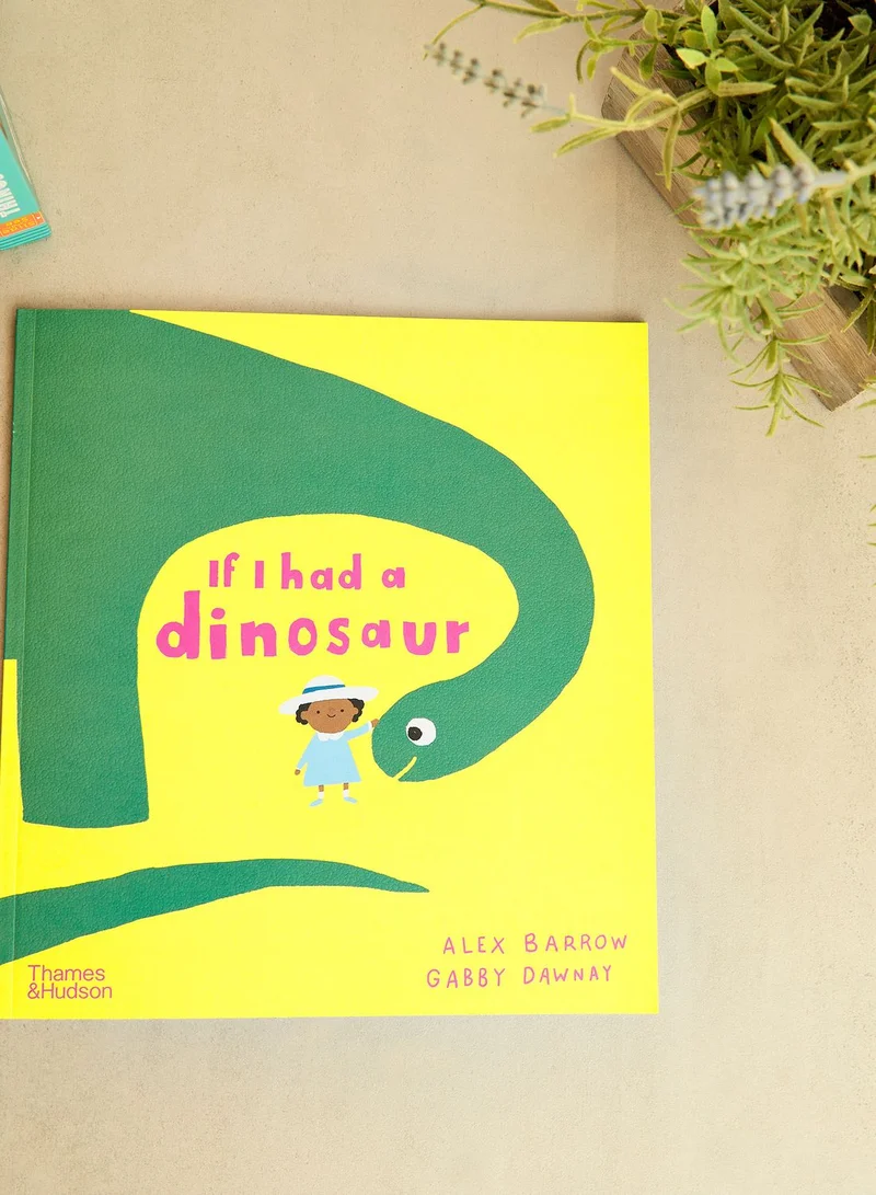 THAMES If I Had A Dinosaur