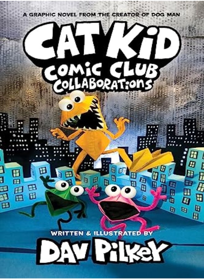 Cat Kid Comic Club 4 Collaborations From The Creator Of Dog Man by Dav Pilkey Paperback 