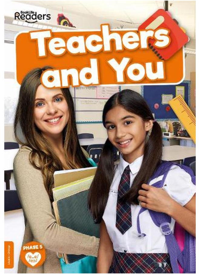 Teachers and You BookLife Readers Non - Fiction - Orange 