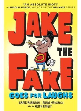 Jake the Fake Goes for Laughs 