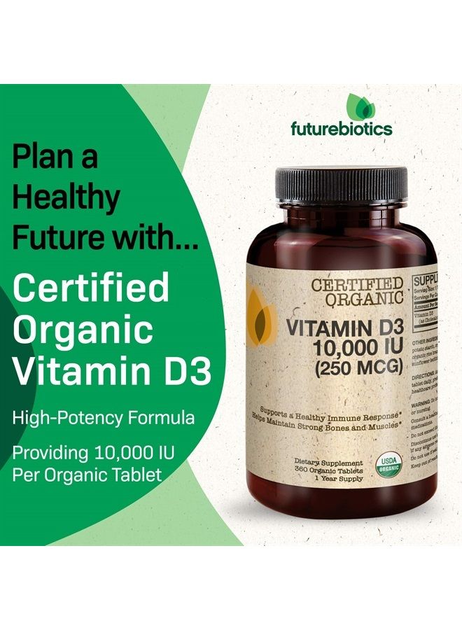 Futurebiotics Vitamin D3 10,000 IU (250 MCG) Supports a Healthy Immune Response, Helps Maintain Strong Bones and Muscles, 360 Organic Tablets - Image 4