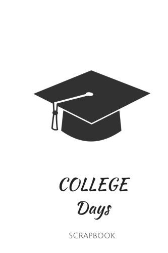 CREATESPACE College Days: Scrapbook - Image 1