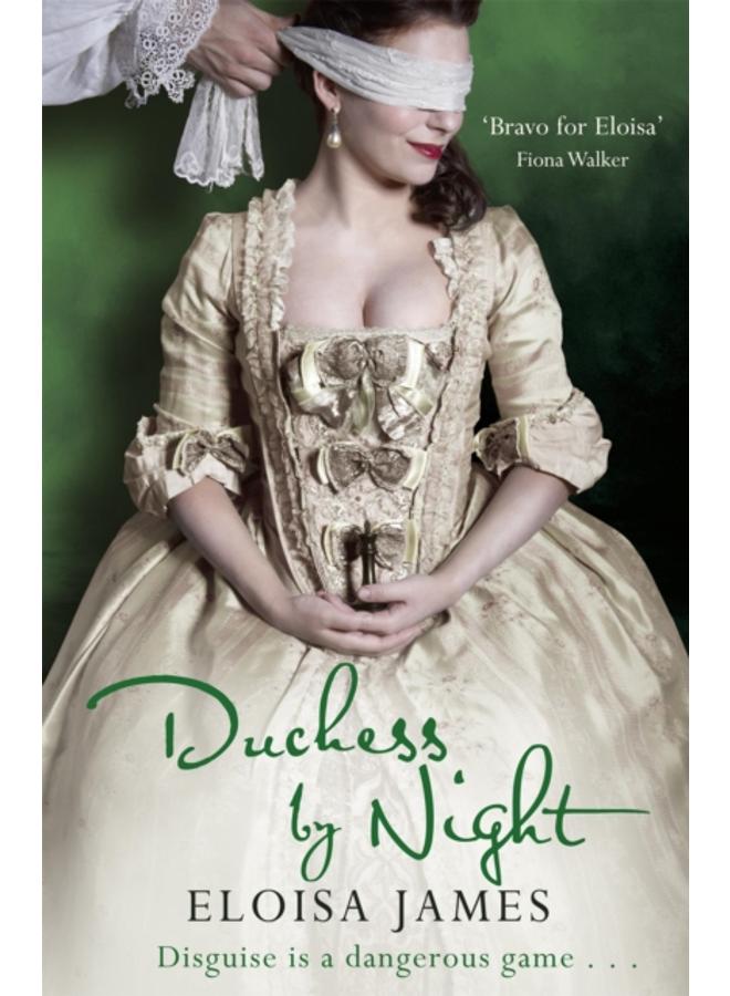Duchess by Night : The Scandalous and Unforgettable Regency Romance