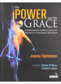 The Power and the Grace: A Professional's Guide to Ease and Efficiency in Functional Movement  - Image 3