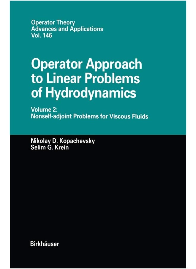 null - Operator Approach to Linear Problems of Hydrodynamics: Volume 2: Nonself-Adjoint Problems for Viscous Fluids - Image 1