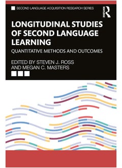Longitudinal Studies of Second Language Learning: Quantitative Methods and Outcomes 