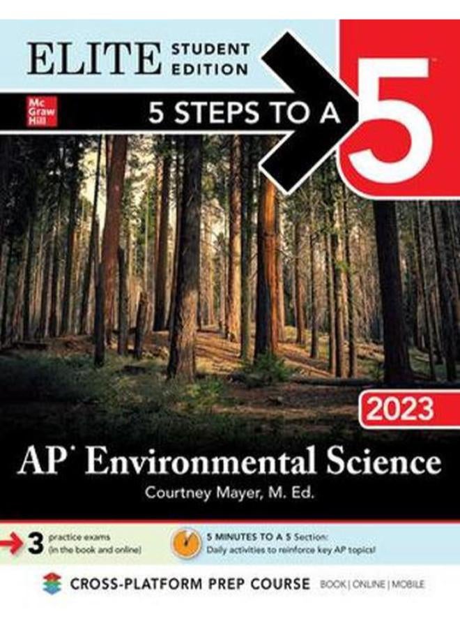 5 Steps to a 5  AP Environmental Science 2023 Elite Student Edition  Ed   1 