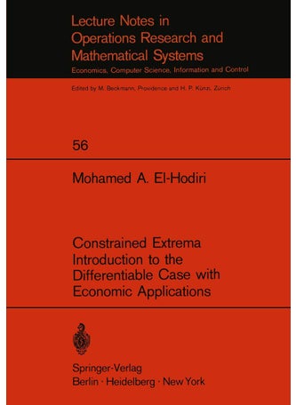 Constrained Extrema Introduction to the Differentiable Case with Economic Applications - pzsku/ZACD9EB6895C33645C880Z/45/1749040899/c3c707e8-a2bc-47b7-8faa-da9900befbe9