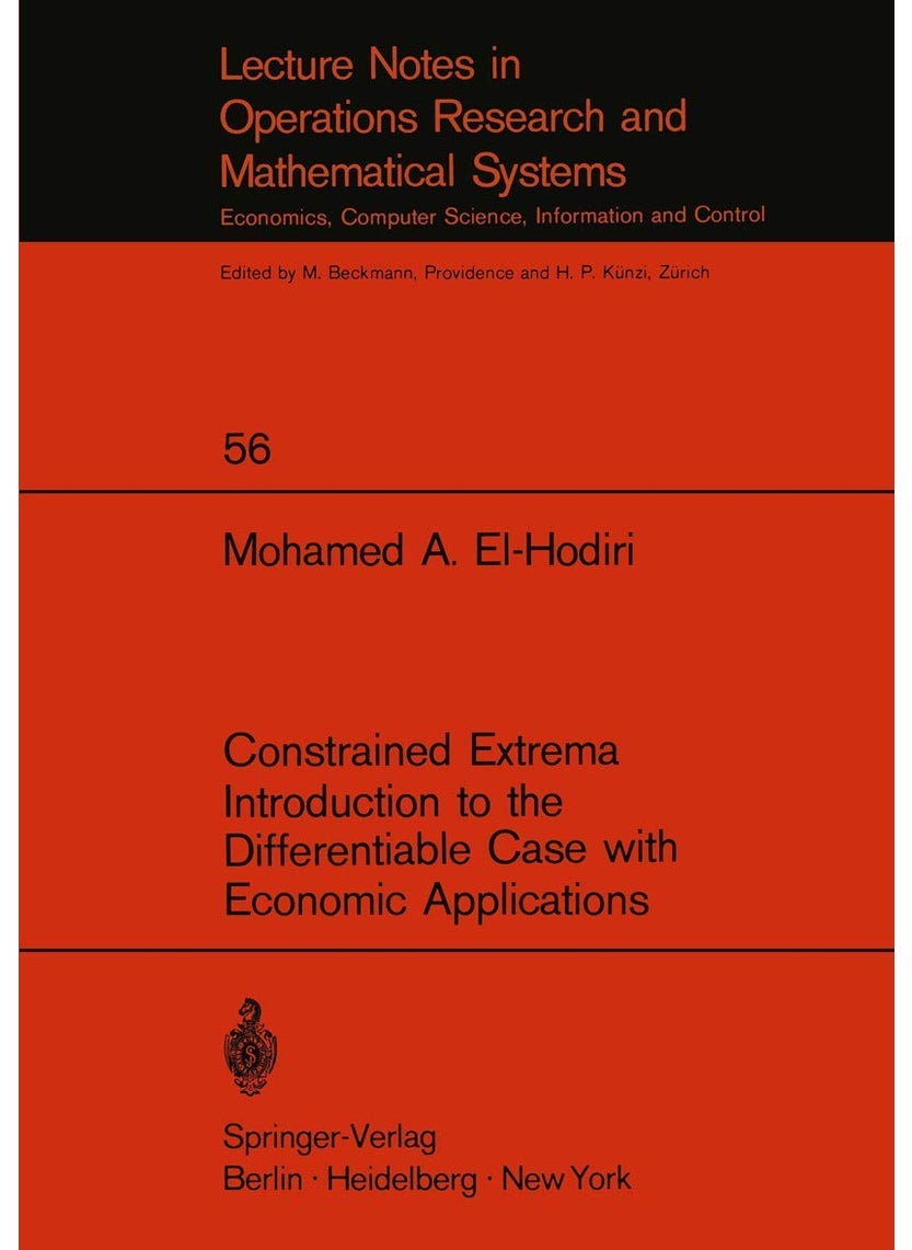 Constrained Extrema Introduction to the Differentiable Case with Economic Applications 