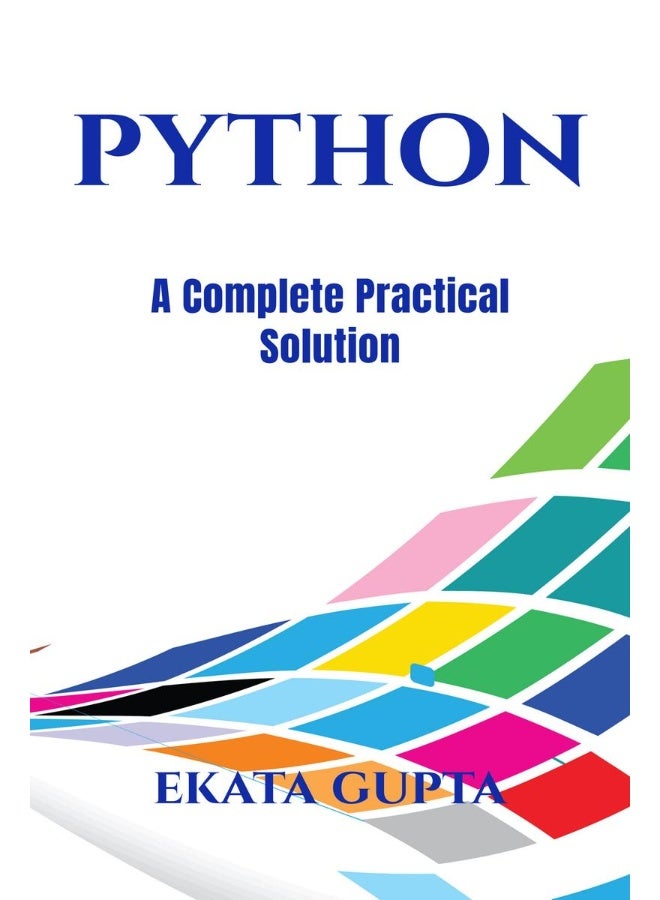 Python : A Complete Practical Solution - Image 1