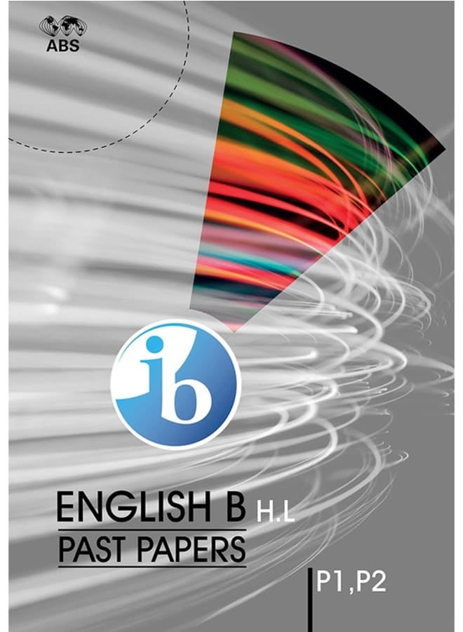 (Hard_Copy) IB Diploma English_B Pastpapers P1,2 2016-Nov2023 H.L