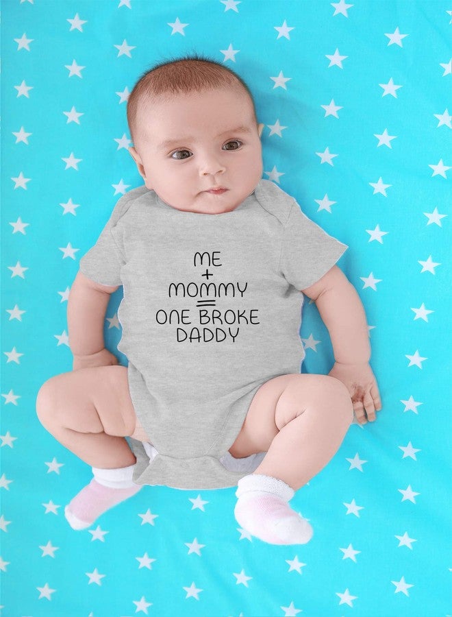 Crazy Bros Tees Me + Mommy = One Broke Daddy - Baby Clothes - Funny Newborn Bodysuit Outfits for Boys and Girls (6 Months, Heather Grey) - Image 4