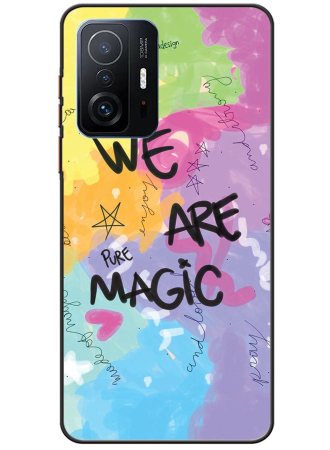 Protective Case Cover For Xiaomi Redmi 11T We Are Pure Magic