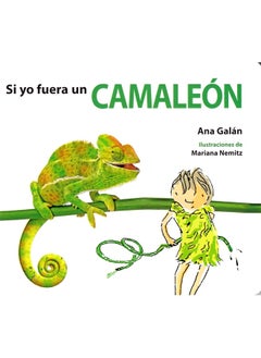 SI YO FUERA UN CAMALEÓN