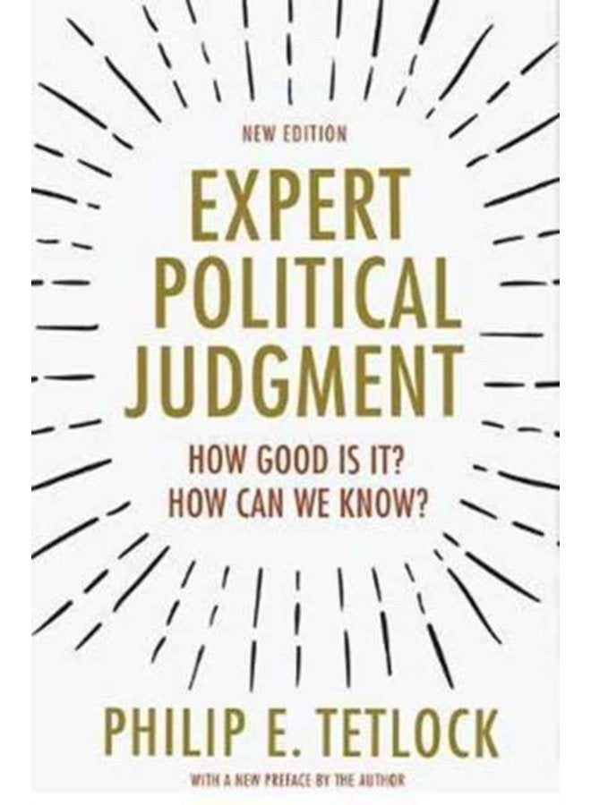 Expert Political Judgment How Good Is It How Can We Know New Edition - Paperback
