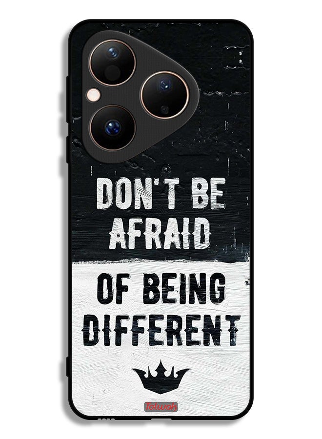 Tolwak Huawei Pura 80 Protective Case Cover Do Not Be Afraid Of Being Different - Image 1