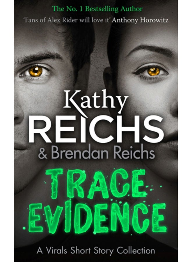 Trace Evidence : A Virals Short Story Collection 