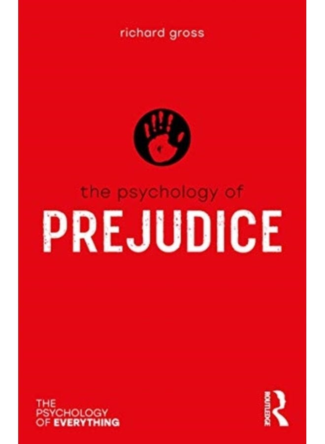 The Psychology of Prejudice - Paperback