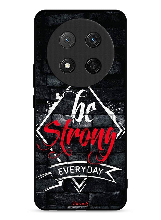 Tolwak Honor X9c 5G Protective Case Cover Be Strong Every Day - Image 1