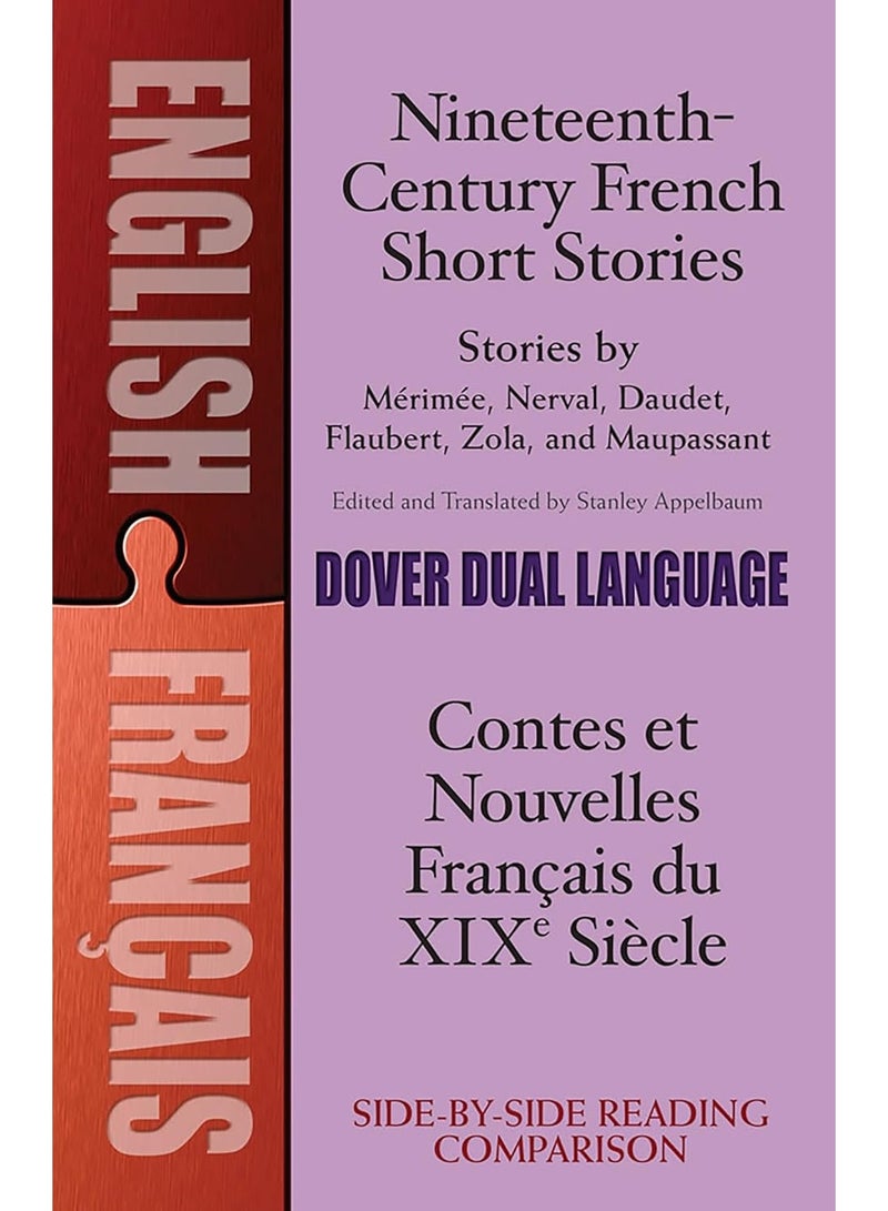 Nineteenth-Century French Short Stories / Contes et Nouvelles Francais du XIXe Siecle: a Dual Language Book