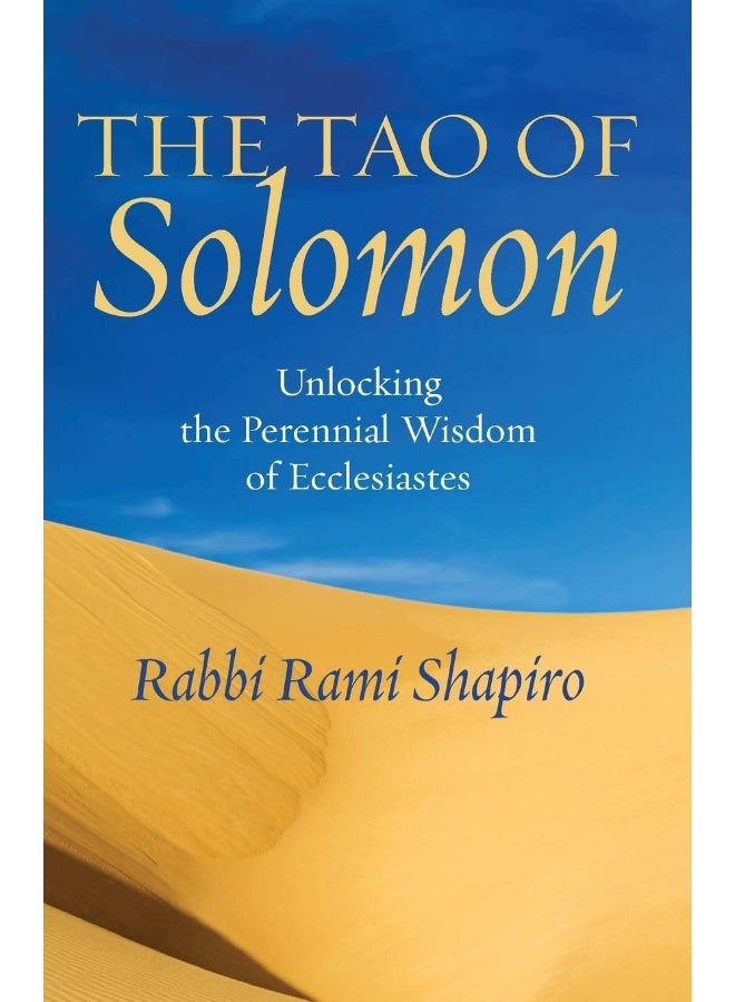 The Tao of Solomon: Unlocking the Perennial Wisdom of Ecclesiastes - Image 1