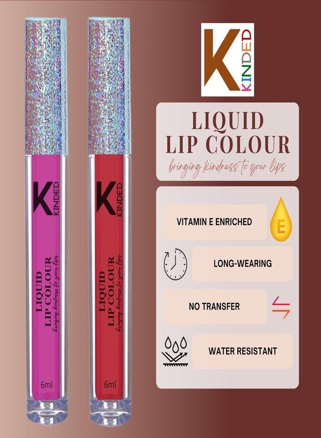 KINDED Liquid Lip Colour Vitamin E Enriched No Transfer Waterproof Long Stay Lipsticks Lip Gloss Set for Girls Women (Pack of 2, 6 ml each, Matte Finish, Shades More Magenta & Brick Red) - Image 3