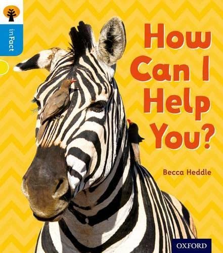 Oxford Reading Tree Infact Oxford Level 3 How Can I Help You 