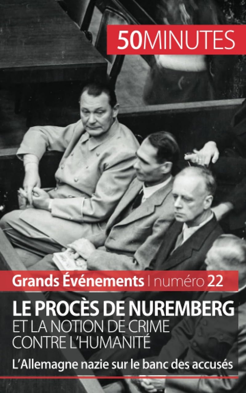Le procès de Nuremberg et la notion de crime contre l'humanité: L'Allemagne nazie sur le banc des accusés  - Image 1