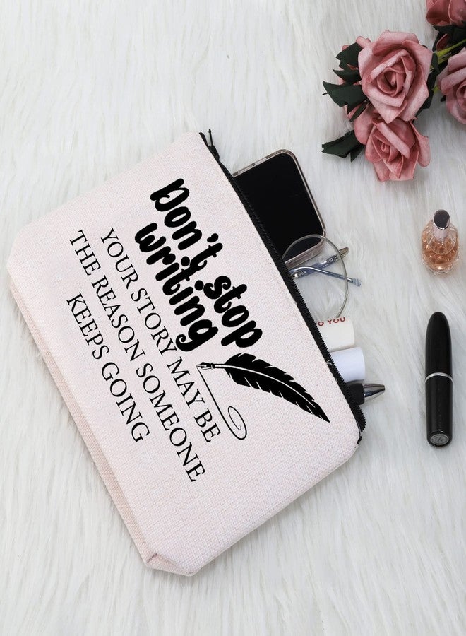 G2TUP Creative Writer Gift Don’t Stop Writing Makeup Bag Future Author Cosmetic Bag Novelist Gift Writer Appreciation Gift Zipper Travel Bag - Image 4