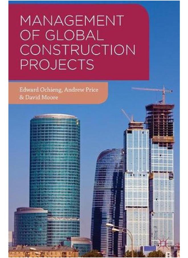 Management of Global Construction Projects 