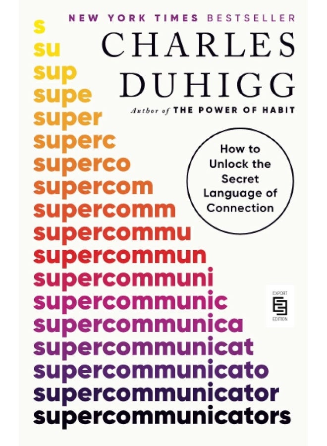 Supercommunicators: How to Unlock the Secret Language of Connection - Image 1