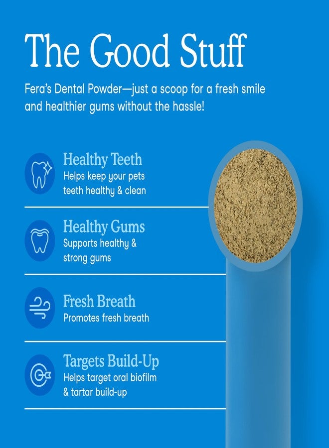 Fera Pets Cat & Dog Dental Support Powder - Supports Fresh Breath - Promotes Healthy Teeth and Gums - Targets Tartar Build-Up - Includes Kelp, Enzymes & Postbiotics - 60 Scoops - Image 3