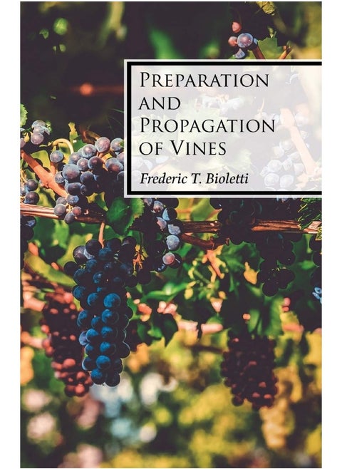 Preparation and Propagation of Vines