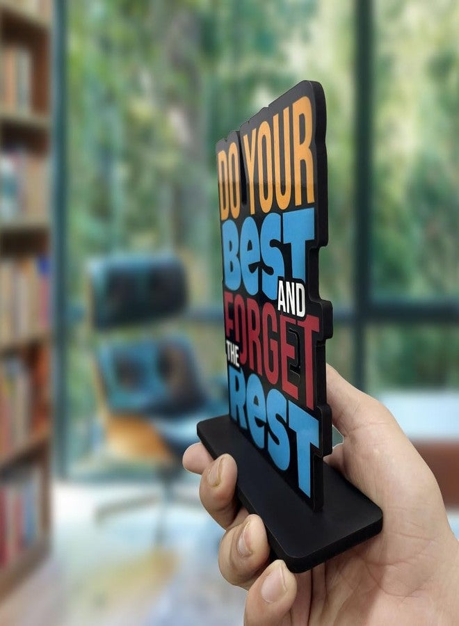 My Creative HUT Wooden Quotes Table Decor for Office Table Showpiece, Home Decoration, Living Room, Modern Gifting Item (Do Your Best and Forget The Rest), 8 cm, 3 cm - Image 3