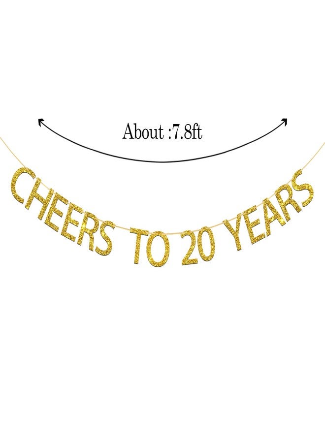 WeBenison Gold Glitter Cheers to 20 Years Banner for 20th Birthday / 20th Wedding Anniversary / 20th Birthday Party Decorations - Image 2