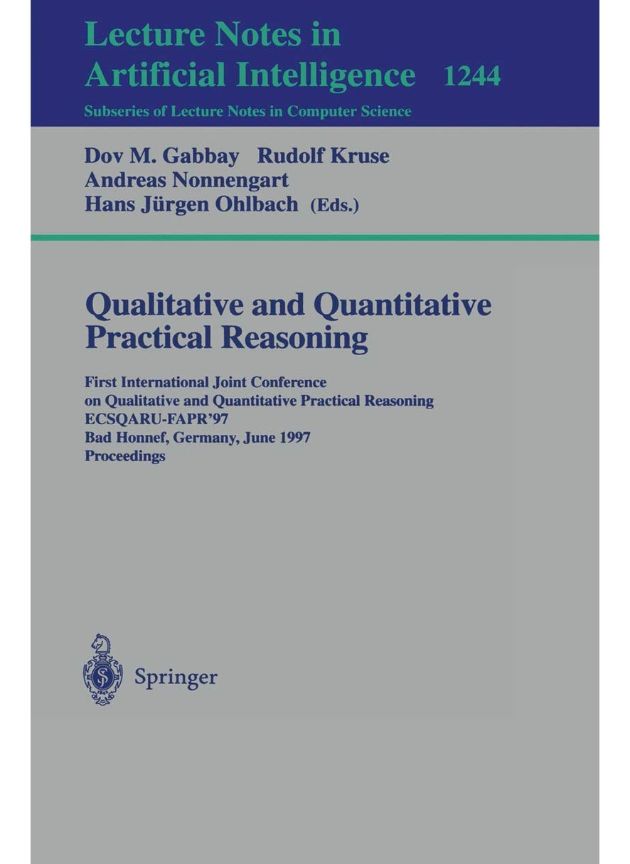 Qualitative and Quantitative Practical Reasoning: First International Joint Conference on Qualitativ 