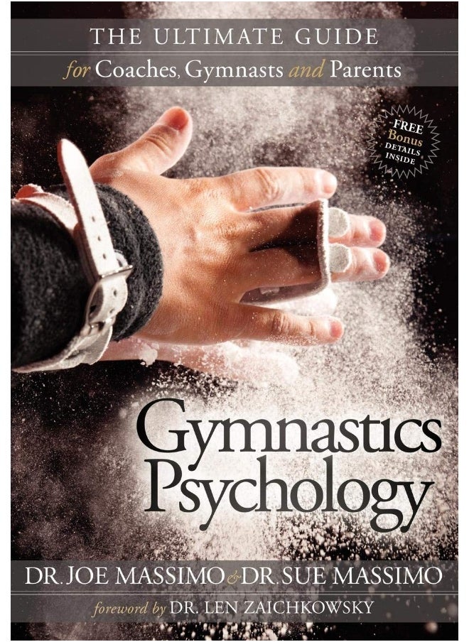 Morgan James Publishing Gymnastics Psychology: The Ultimate Guide for Coaches, Gymnasts and Parents 