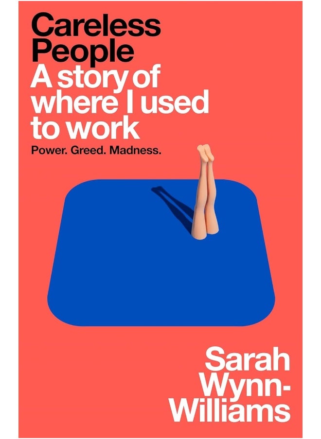 Careless People A Story Of Where I Used To Work 