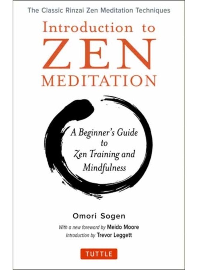 Introduction to Zen Training A Physical Approach to Meditation and Mind Body Training The Classic Rinzai Zen Manual - Paperback