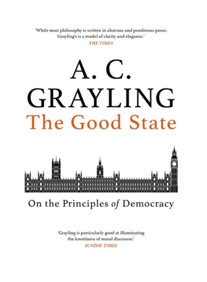 The Good State : On the Principles of Democracy