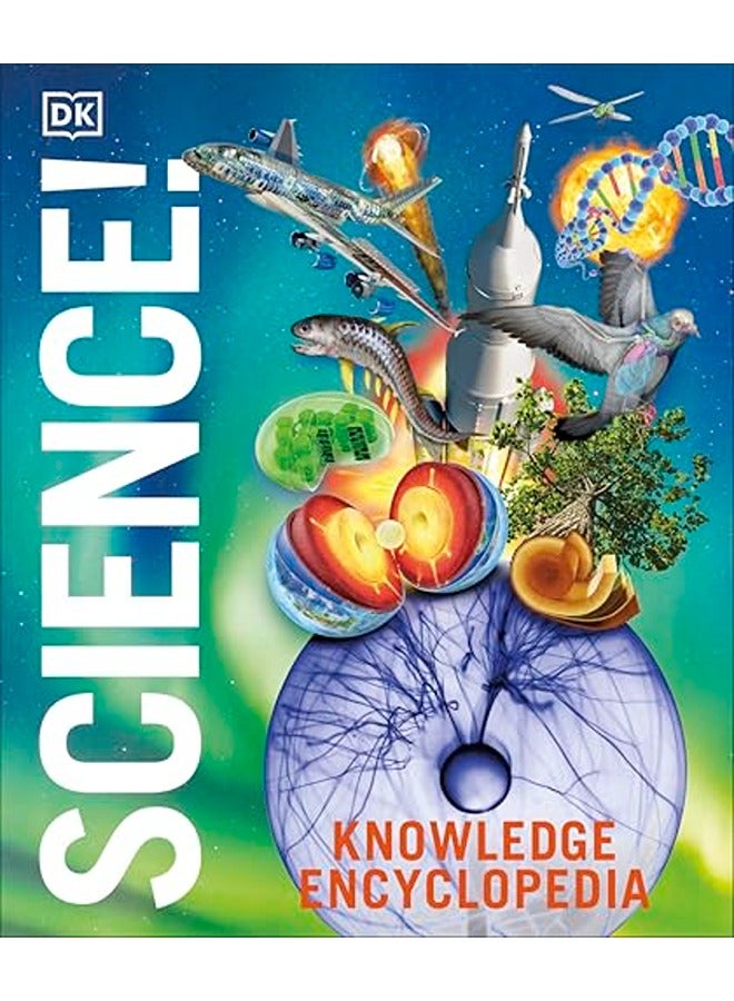 Knowledge Encyclopedia Science, 2nd Edition