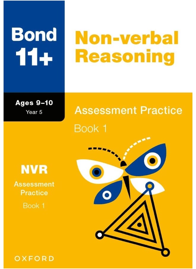 Bond 11+: Bond 11+ Non-verbal Reasoning Assessment Practice 9-10 Years Book 1  - Image 1
