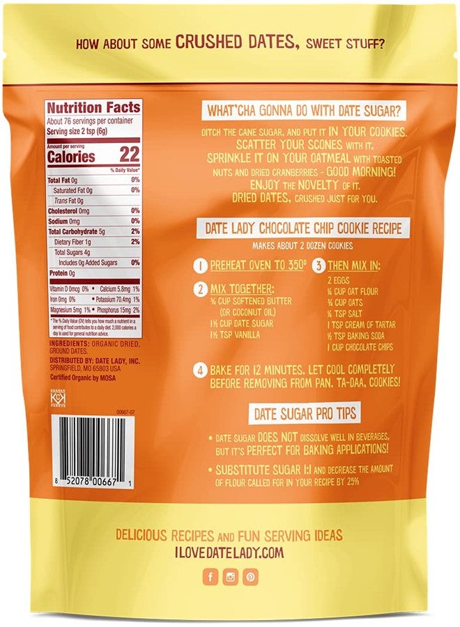 Date Lady Date Sugar, 1 lb, Organic | 100% Whole Food | Vegan, Paleo, Gluten-free & Kosher | Sugar Substitute and Alternative Sweetener for Baking | Will Not Dissolve in Your Coffee (2 Bags) - Image 2