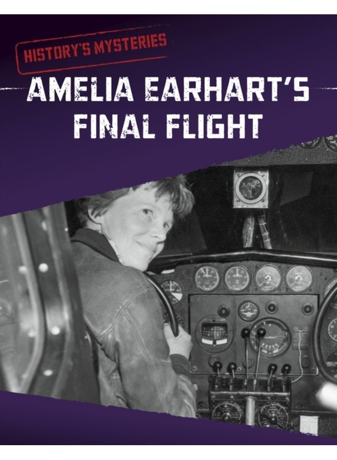 Amelia Earhart s Final Flight - Paperback