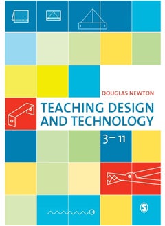 Sage Publications Teaching Design and Technology 3 - 11 