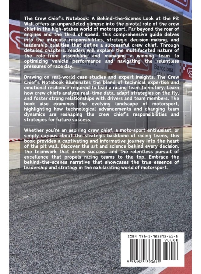 The Crew Chief's Notebook: A Behind-the-Scenes Look at the Pit Wall